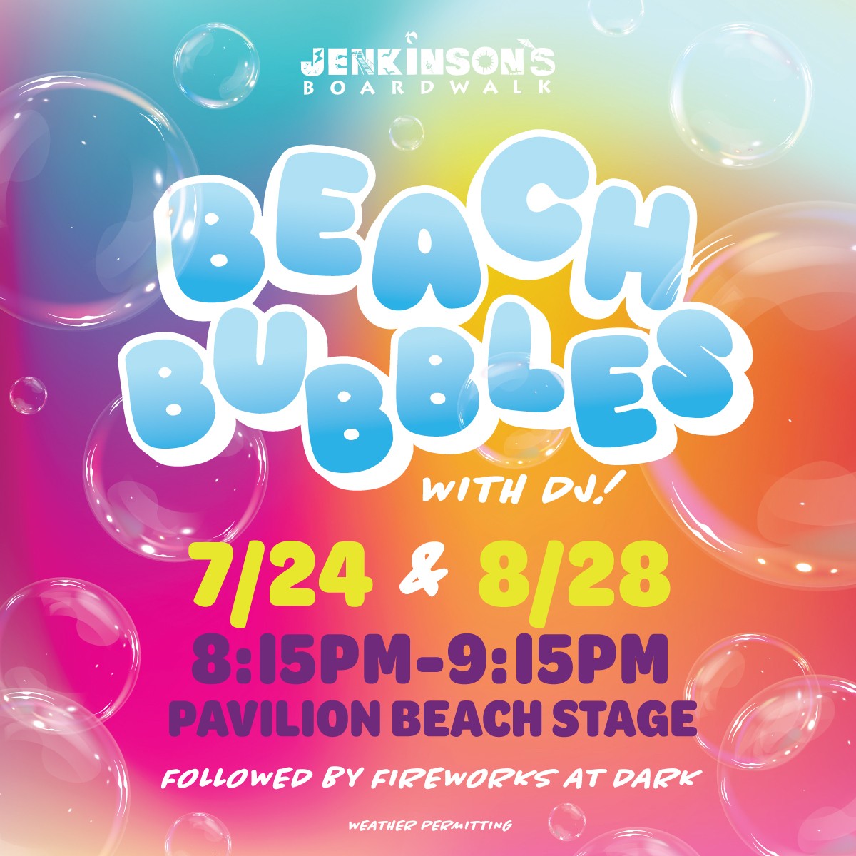 beach bubbles at jenkinsons boardwalk pavilion stage followed by fireworks